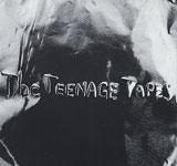 The Teenage Tapes