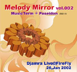 Djamra Live / MellodyMirror Vol.002