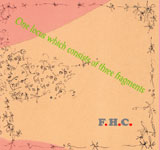 F.H.C. / One locus which consists of three fragments