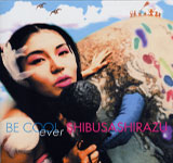 Shibusashirazu / BE COOL