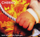 Cherno / Both Side of the Tightrope