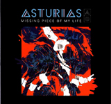 Asturias / Missing Piece of My Life