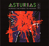 Asturias / 天翔　-アクロス・ザ・リッジ・トゥ・ヘブン-