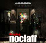 noclaff / Singing noclaff
