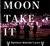 Optimal Wonder Laze / MOON TAKE IT