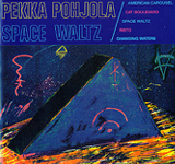 PEKKA POHJOLA / Space Waltz
