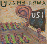 Uz Jsme Doma / Usi
