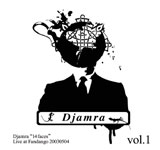 Djamra / 14Faces vol.1 Live@Fandango 20030504