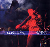 KBB / LIVE 2004