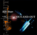 SIDE STEPS / OUT-AND-OUT