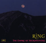 RING / The Empire of Necromancers