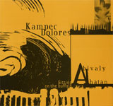 Kampec Dolores / A bivaly hatan = Sitting On The Buffalo