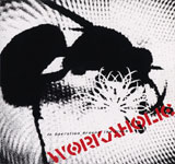 WORKAHOLIC / In Operation Around The Clock