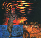 WHITE WILLOW / Ignis Fatuus