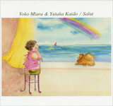 Yoko Miura & Yutaka Kaido / Salut
