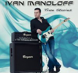 Ivan Manoloff / True Stories