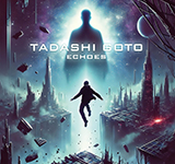Tadashi Goto / Echoes